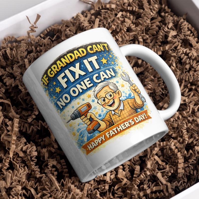 Happy Father's Day Mug - If Dad Can't Fix It No One Can - Perfect Gift for Dad