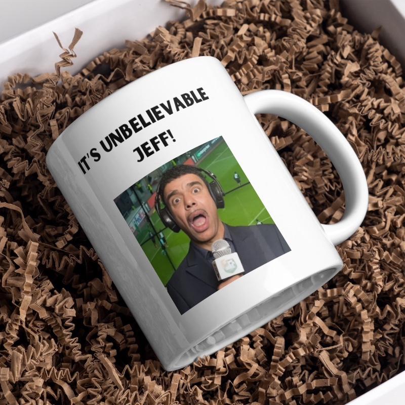 It’s unbelievable Jeff, funny meme coffe mug