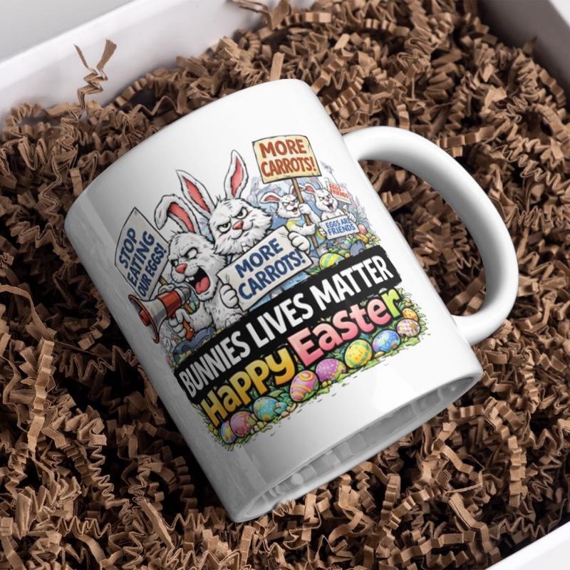 Happy Easter Mug - Bunnies Lives Matter - More Carrots - Easter Gift for Bunny Lovers