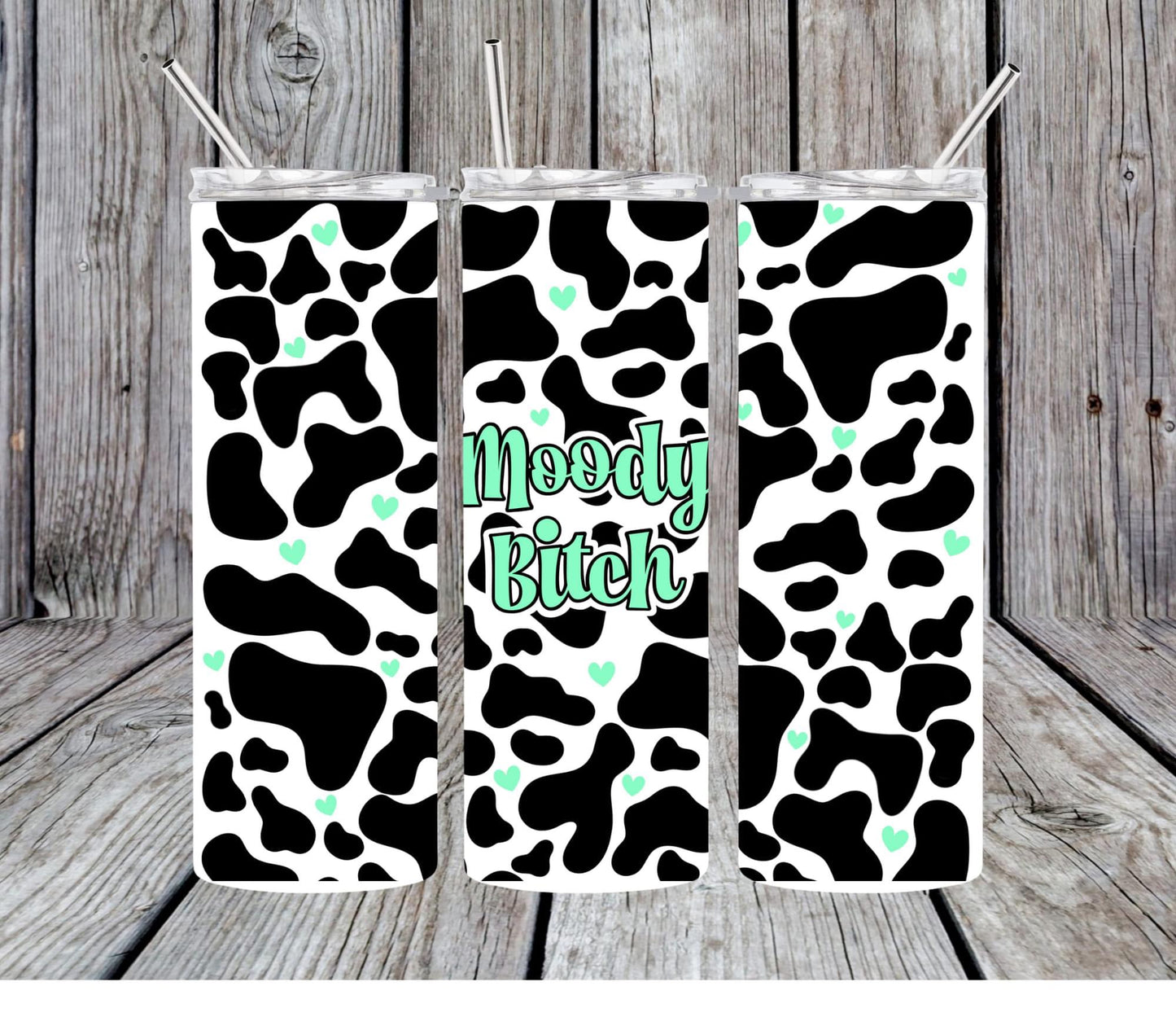 Moody Bitch 20oz tumbler