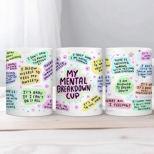 My Mental Breakdown Mug